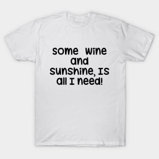 Some wine T-Shirt